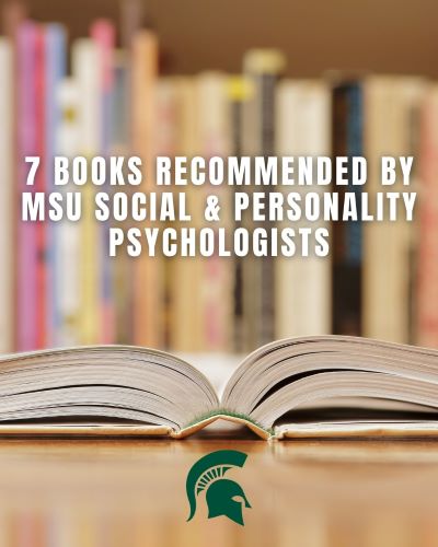 7 books recommended by MSU social & personality psychologists 