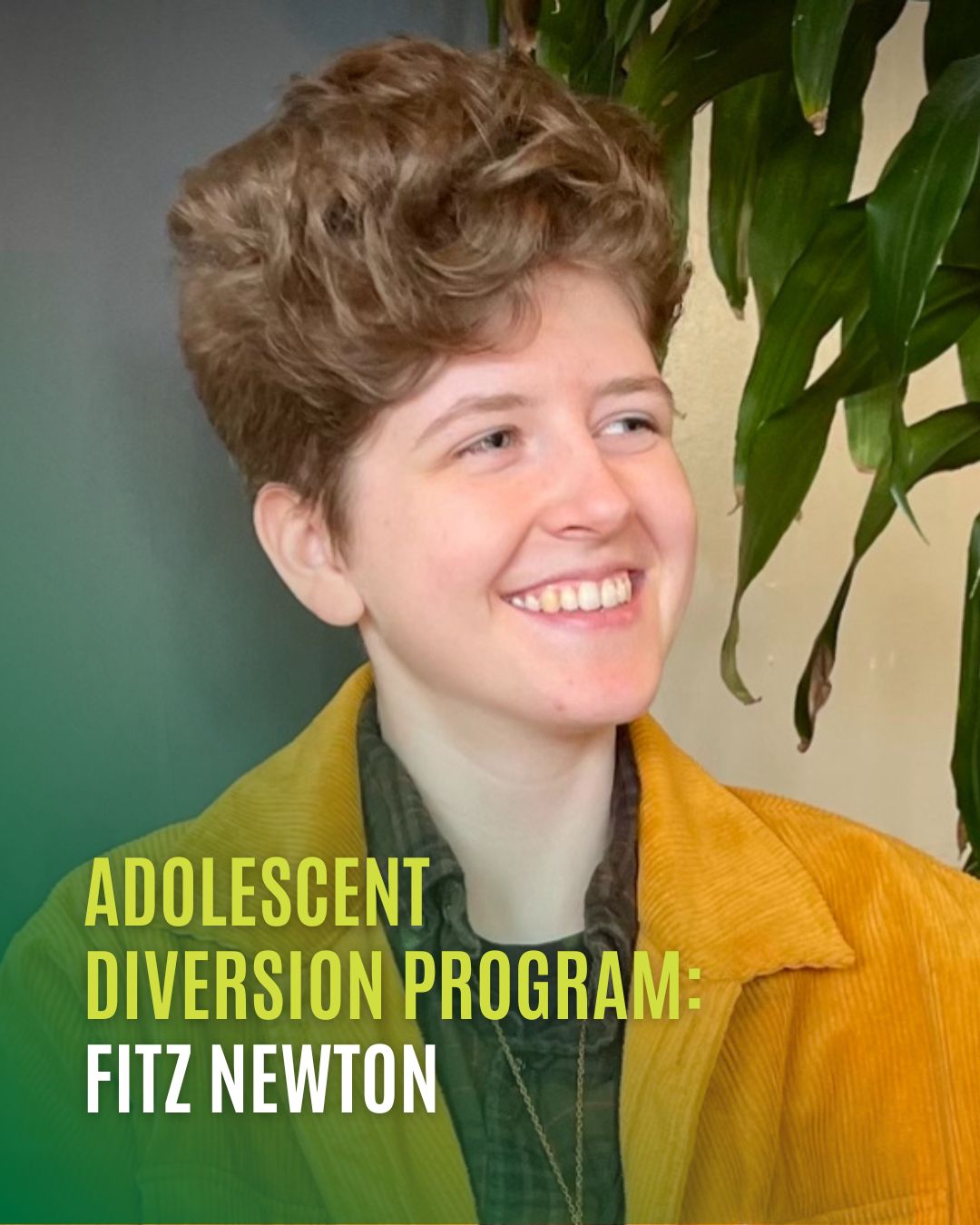 Adolescent Diversion Program Spotlight: Fitz Newton 