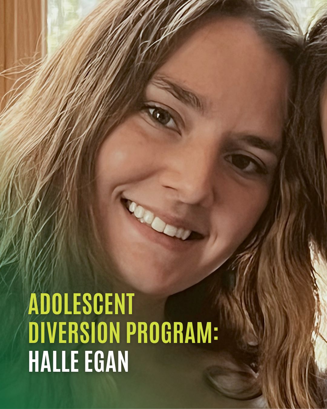 Adolescent Diversion Program Spotlight: Halle Egan