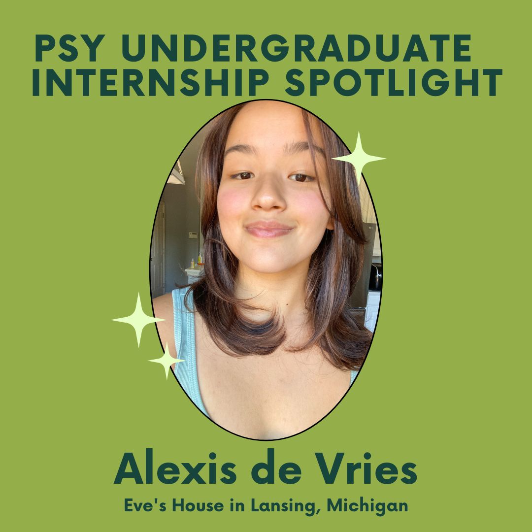 PSY Undergraduate Internship Spotlight:  Alexis de Vries 