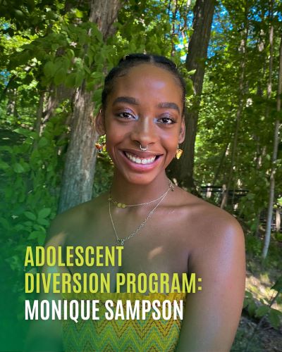 Adolescent Diversion Program Spotlight: Monique Sampson