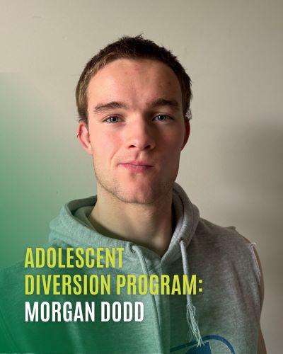 Adolescent Diversion Program Spotlight: Morgan Dodd 