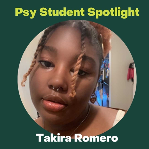 Psychology Student Spotlight: Takira Romero